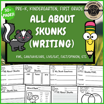 Preview of All About Skunks Writing Skunks Can Have Are PreK Kindergarten First TK