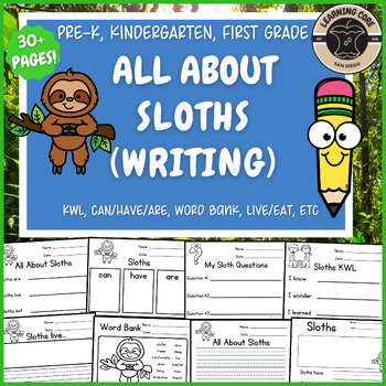 Preview of All About Sloths Writing Nonfiction Sloth Unit PreK Kindergarten First TK UTK