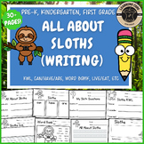 All About Sloths Writing Nonfiction Sloth Unit PreK Kinder