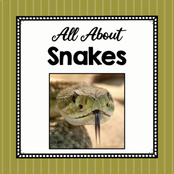 Preview of All About Snakes | Snake Study Unit | Easy Prep Animal Science