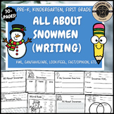 All About Snowmen Writing Snowman Writing Unit PreK Kinder