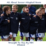 All About Soccer Adapted Book