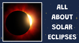 All About Solar Eclipses