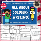 All About Soldiers Writing Veterans Day Activities PreK Ki