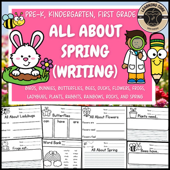 Preview of All About Spring Writing Bundle Spring Writing PreK Kindergarten First TK UTK