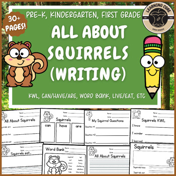 Preview of All About Squirrels Writing Nonfiction Fall Animals PreK Kindergarten First TK