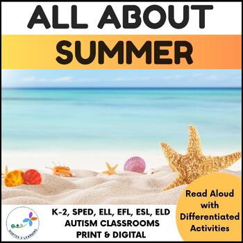 Preview of All About Summer Read Aloud With ELA, Math and Fine Motor Activities