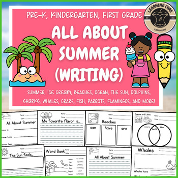 Preview of All About Summer Writing Bundle Summer Writing PreK Kindergarten First TK UTK