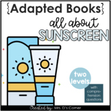 All About Sunscreen Adapted Books [Level 1 and Level 2] Di