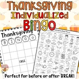All About THANKSGIVING BINGO: INDIVIDUALIZED ACTIVITY