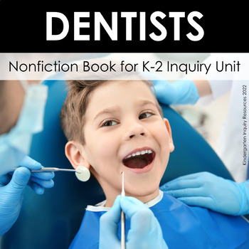 Preview of All About: Dentists & Dental Health | Kindergarten Nonfiction Book