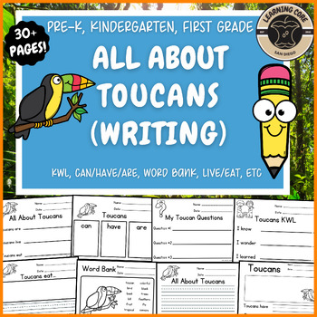 Preview of All About Toucans Writing Nonfiction Toucan Unit PreK Kindergarten First TK UTK