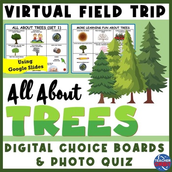 Preview of All About Trees Activity | Virtual Field Trip | Arbor Day Earth Day Digital
