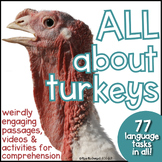 All About Turkeys Non-fiction Passages & Videos for Compre
