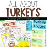 All About Turkeys Unit: Turkey Life Cycle, Turkey Writing,