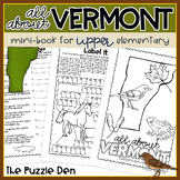 All About Vermont Mini Book for Upper Elementary