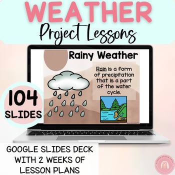 Preview of All About Weather Project Based Learning Google Slides™ Lessons
