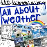 All About Weather - Science for Little Learners (preschool, pre-k, & kinder)