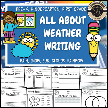 Preview of All About Weather Writing Bundle Weather Writing PreK Kindergarten First TK UTK