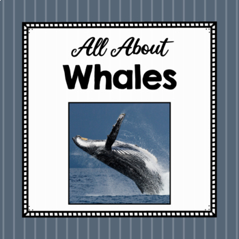 Preview of All About Whales | Whale Study Unit | Easy Prep Animal Science