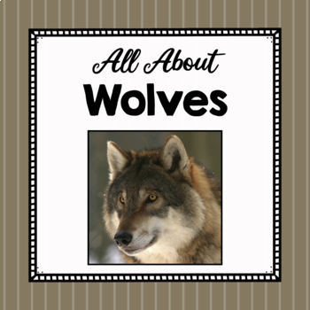 Preview of All About Wolves | Wolf Study Unit | Easy Prep Animal Science