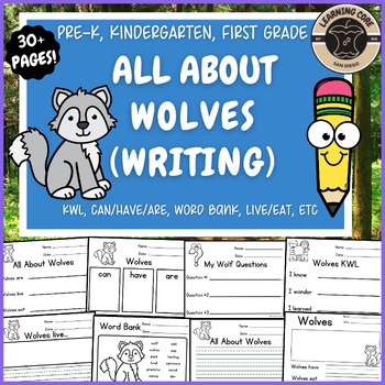 Preview of All About Wolves Writing Nonfiction Wolf Unit PreK Kindergarten First TK UTK