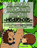 All About Woodland Animals-HEDGEHOGS! (crafts, writing act