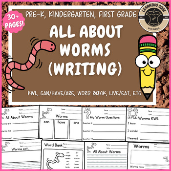 Preview of All About Worms Writing Worm Unit PreK Kindergarten First TK Spring Nonfiction