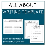 All About Writing Graphic Organizer and Book Template- Nonfiction