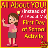 All About YOU Activity - 1st Day of School - (Instead of A