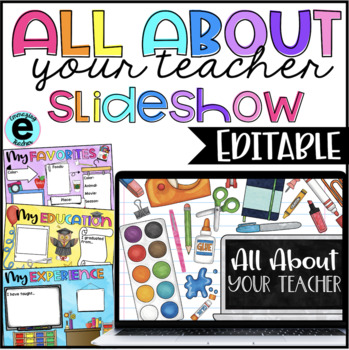 Preview of All About Your Teacher Slideshow | Google Slides