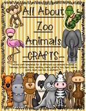 All About Zoo Animals-CRAFTS! (13 different zoo animal crafts!)