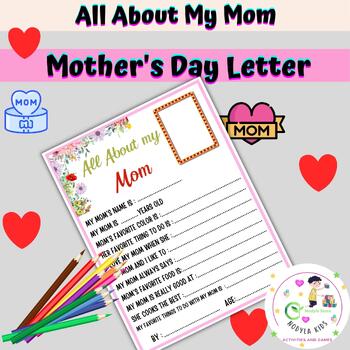 All About my Mom | Mother's Day Letter | Mother's Day Activities by ...