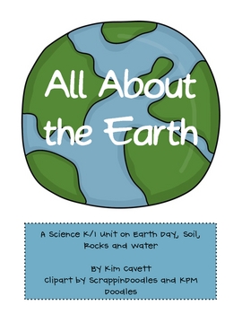 Preview of All About the Earth: Soil, Water and Rocks