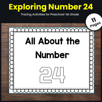 15 All About the Number 24 Tracing Worksheets and Activities. Preschool-1st  Grad