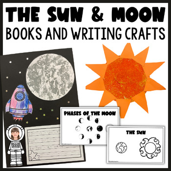 Preview of All About the Sun and the Moon Emergent Readers and Writing Crafts