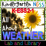 All About Weather: A Kindergarten NGSS Unit (K-ESS2-1)