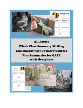 Preview of All Access Class Enrichment - Summary Writing w Primary Sources + GATE Metaphors