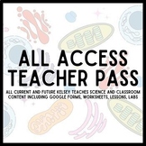 All Access Science Pass - Current and Future Kelsey Teache