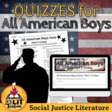 All American Boys Quizzes: Printable and Digital (Distance