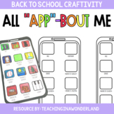 All "App"-Bout Me Craftivity