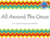 All Around the Circus-Interactive Spatial Concepts Book