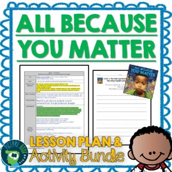 Preview of All Because You Matter by Tami Charles Lesson Plan & Activities