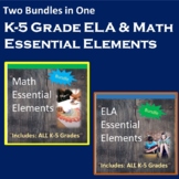 All ELA & Math Essential Elements for K-5: Big Bundle