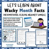 Wacky Month Facts Reading Webquest Worksheets Bundle of In