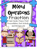 Mixed Operations Fraction Word Problem Power Point, Task Cards, Worksheets