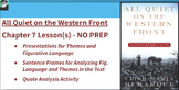All Quiet on the Western Front Chapter 7 Lesson(s) - NO PREP