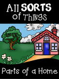 All SORTS of Things: Parts of a Home