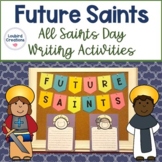 All Saints Day Writing Activities | Bulletin Board | Catho