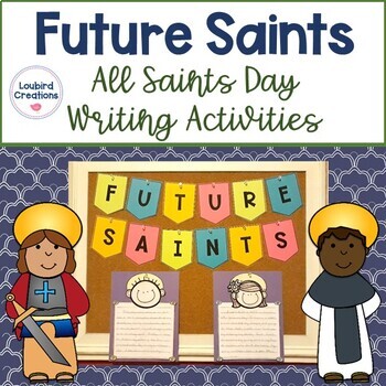 Preview of All Saints Day Writing Activities | Bulletin Board | Catholic Schools Week 2024
